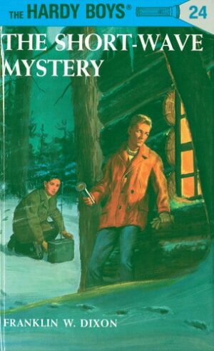 Hardy Boys 24- The Short-wave Mystery