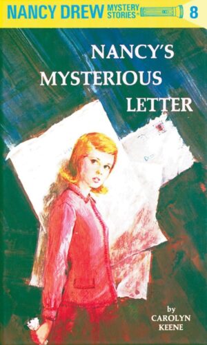 Nancy Drew 8 - Nancys Mysterious Letter