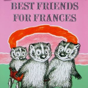Best Friends for Frances