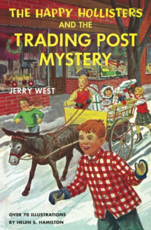 The Happy Hollisters and the Trading Post Mystery
