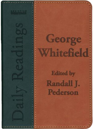 George Whitefield - Daily Readings