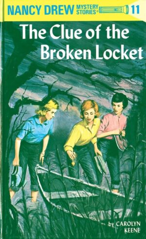 Nancy Drew 11 - The Clue of the Broken Locket