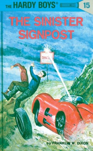 Hardy Boys 15 - The Sinister Signpost