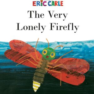 The Very Lonely Firefly