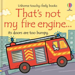 That's Not My: Fire Engine...