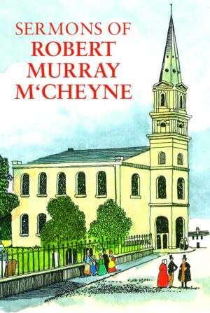 Sermons of Robert Murray MCheyne