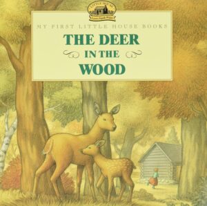 The Deer in the Wood