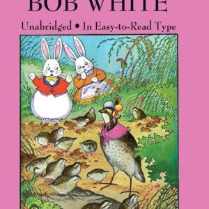 The Adventures of Bob White