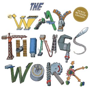 The Way Things Work Now