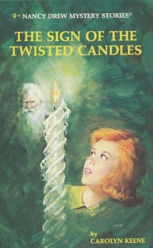 Nancy Drew #9 Sign of the Twisted Candles