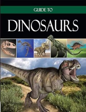 Guide to Dinosaurs