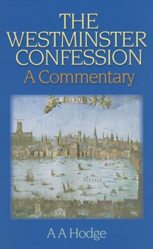 The Westminster Confession