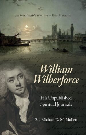 The Unpublished Letters of William Wilberforce