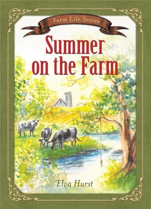 Summer on the Farm