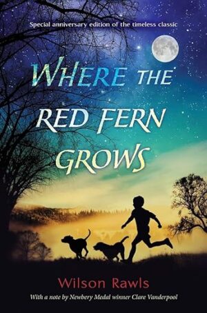 Where the Red Fern Grows Hardcover