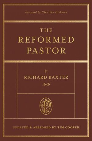 The Reformed Pastor