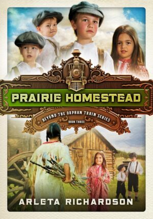 Prairie Homestead (Orphan Train, Book 3)