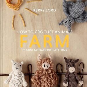 How to Crochet Animals - Farm