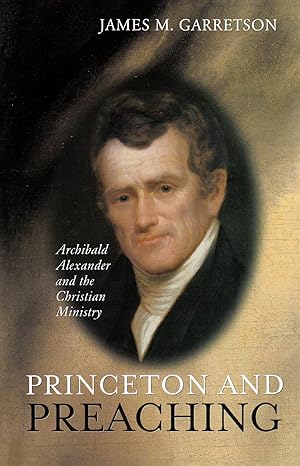 Princeton and Preaching
