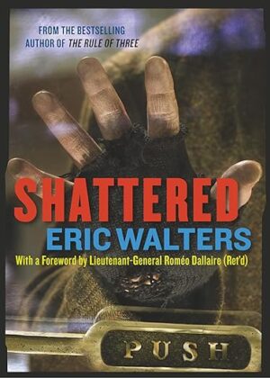 Shattered by Eric Walters