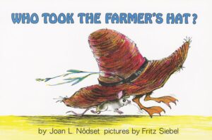 Who took the Farmer's Hat?