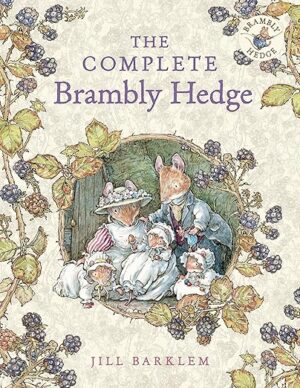 The Complete Brambly Hedge Collection