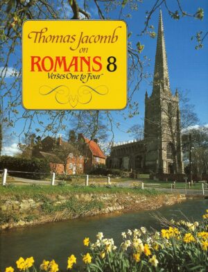 Thomas Jacomb on Romans 8