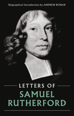 Letters of Samuel Rutherford