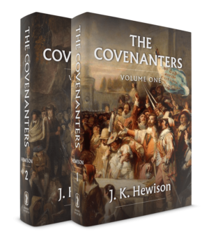 The Covenanters Vol 2