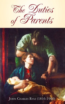 The Duties of Parents.
