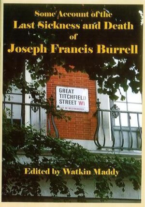 Some Account of the Last Sickness and Death of Joseph Francis Burrell