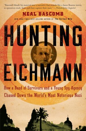 Hunting Eichmann