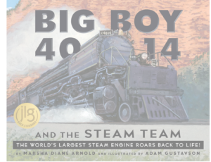 Big Boy 4014 and the Steam Team