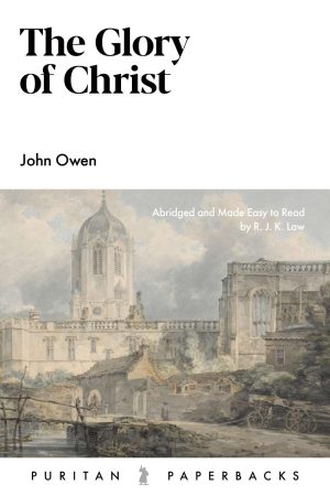 The Glory of Christ
