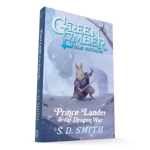 Prince Lander and the Dragon War: Tales of Old Natalia Book 3