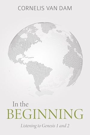 In the Beginning: Listening to Genesis 1 and 2