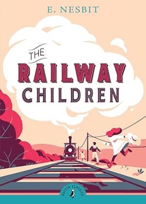 The Railway Children - Penguin Classic