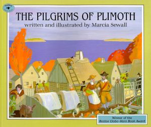 The Pilgrims of Plimoth - (Hardcover)