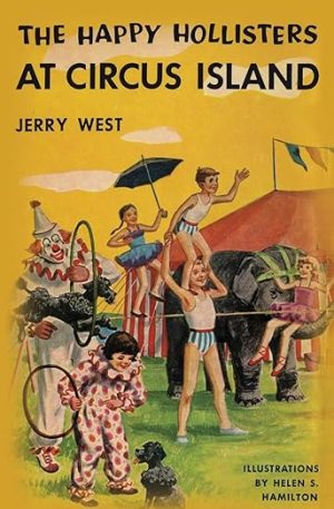 The Happy Hollisters at Circus Island