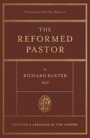 The Reformed Pastor