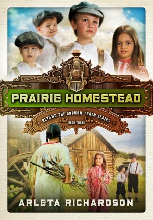 Prairie Homestead (Orphan Train, Book 3)