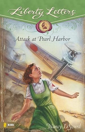 Liberty Letters - Attack at Pearl Harbor