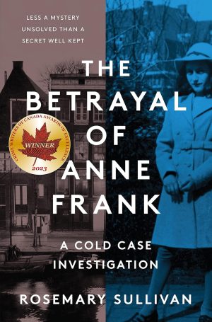 The Betrayal of Anne Frank Hardcover