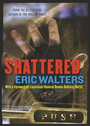 Shattered by Eric Walters