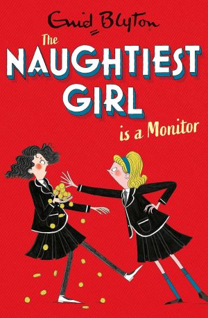 Naughtiest Girl Is a Monitor