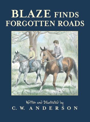Blaze Finds Forgotten Roads