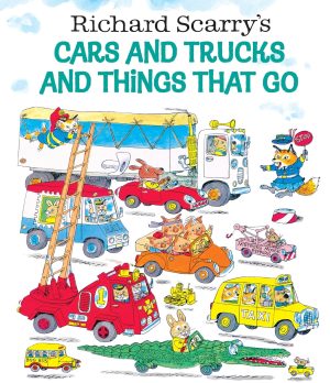 Richard Scarry's Cars and Trucks and Things That Go - Picture Book