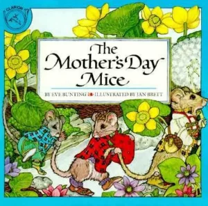 The Mother’s Day Mice