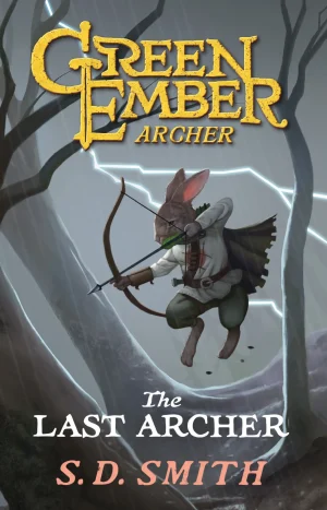 The Last Archer (Green Ember Archer: Book 1)