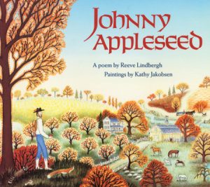 Johnny Appleseed (Reeve Lindbergh)